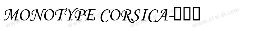 Monotype corsica字体转换